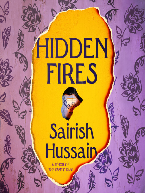 Title details for Hidden Fires by Sairish Hussain - Available